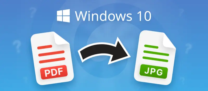 Convert PDF to JPG on Windows 10 on PC and Online